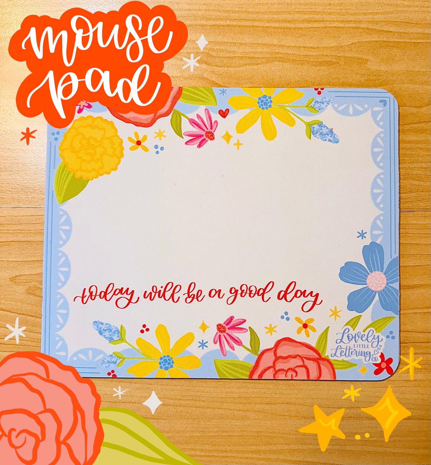 Good Day Mousepad