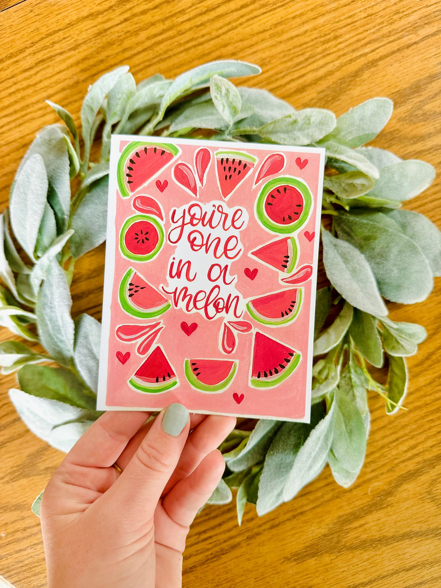 One In A Melon Card