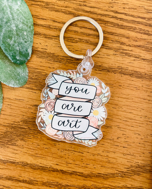 You Are Art Keychain