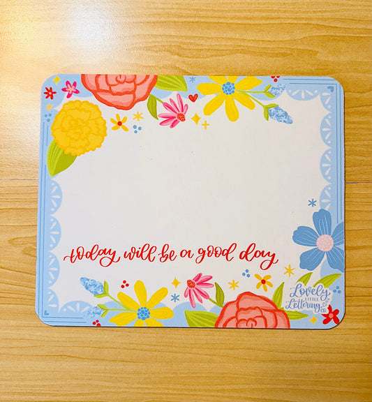 Good Day Mousepad