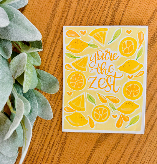 You’re The Zest Card